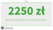 2250 zł wyniesie minimalne wynagrodzenie w 2019 r.